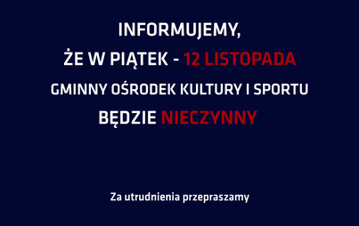 Zdjęcie do GOKiS nieczynny