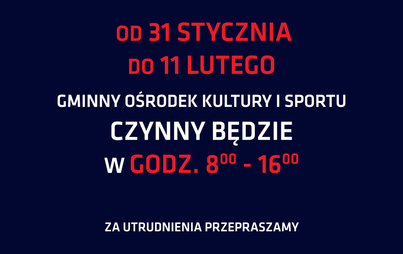 Zdjęcie do Zmiana godzin pracy w okresie ferii zimowych