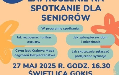 Zdjęcie do Spotkanie dla Senior&oacute;w - zadbajcie o swoje bezpieczeństwo!