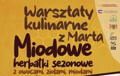 Zdjęcie do Miodowe warsztaty kulinarne