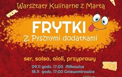 Zdjęcie do Warsztaty kulinarne - frytki