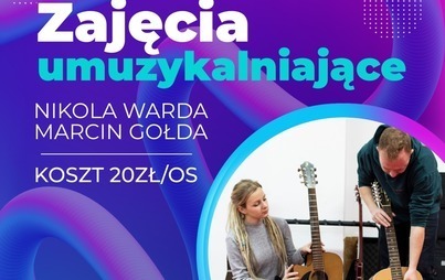 Zdjęcie do Zajęcia umuzykalniające z Nikolą i Marcinem